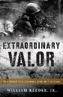 Book Cover for Extraordinary Valor by William, Jr. Reeder