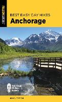 Book Cover for Best Easy Day Hikes Anchorage by John Tyson