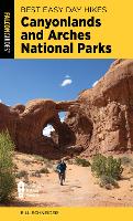 Book Cover for Best Easy Day Hikes Canyonlands and Arches National Parks by Bill Schneider