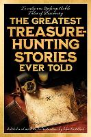 Book Cover for The Greatest Treasure-Hunting Stories Ever Told by Charles Elliott
