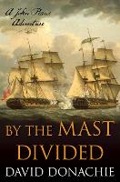 Book Cover for By the Mast Divided by David Donachie