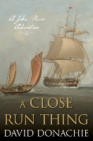 Book Cover for A Close Run Thing by David Donachie