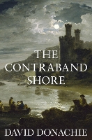 Book Cover for The Contraband Shore by David Donachie