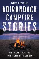 Book Cover for Adirondack Campfire Stories by James Appleton