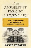 Book Cover for The Amusement Park at Sloan's Lake by David Forsyth