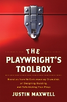 Book Cover for The Playwright's Toolbox by Justin Maxwell