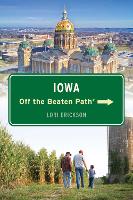 Book Cover for Iowa Off the Beaten Path® by Lori Erickson