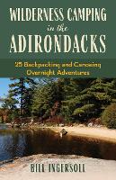 Book Cover for Wilderness Camping in the Adirondacks by Bill Ingersoll