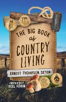 Book Cover for The Big Book of Country Living by Ernest Thompson Seton, Noel Perrin