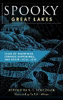 Book Cover for Spooky Great Lakes by S. E. Schlosser