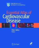 Book Cover for Essential Atlas of Cardiovascular Disease by Peter Libby