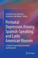 Book Cover for Perinatal Depression among Spanish-Speaking and Latin American Women by Sandraluz LaraCinisomo