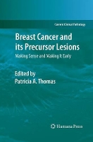 Book Cover for Breast Cancer and its Precursor Lesions by Patricia A Thomas