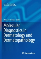 Book Cover for Molecular Diagnostics in Dermatology and Dermatopathology by Michael J. Murphy