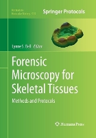 Book Cover for Forensic Microscopy for Skeletal Tissues by Lynne S. Bell