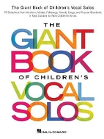 Book Cover for The Giant Book of Children's Vocal Solos by Hal Leonard Publishing Corporation