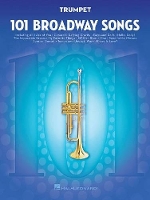 Book Cover for 101 Broadway Songs for Trumpet by Hal Leonard Publishing Corporation