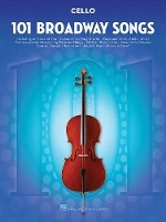 Book Cover for 101 Broadway Songs for Cello by Hal Leonard Publishing Corporation