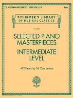 Book Cover for Selected Piano Masterpieces - Intermediate Level by Hal Leonard Publishing Corporation