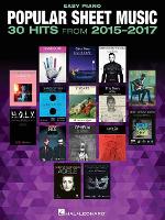 Book Cover for Popular Sheet Music - 30 Hits from 2015-2017 by Hal Leonard Publishing Corporation