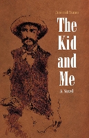 Book Cover for The Kid and Me by Frederick Turner