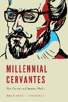 Book Cover for Millennial Cervantes by Bruce R. Burningham