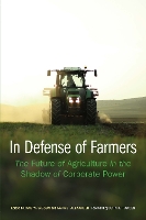 Book Cover for In Defense of Farmers by John K. Hansen