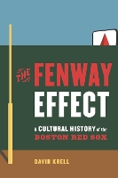 Book Cover for The Fenway Effect by David Krell