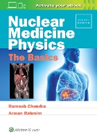 Book Cover for Nuclear Medicine Physics: The Basics by Ramesh Chandra, Arman Rahmim