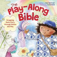 Book Cover for The Play-Along Bible by Bob Hartman