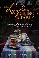 Book Cover for The Lifegiving Table by Sally Clarkson