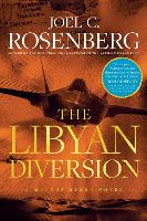 Book Cover for The Libyan Diversion by Joel C. Rosenberg