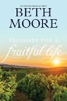 Book Cover for Promises for a Fruitful Life by Beth Moore