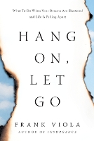 Book Cover for Hang On, Let Go by Frank Viola