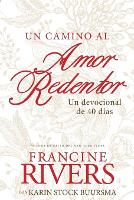 Book Cover for camino al amor redentor, Un by Francine Rivers