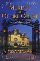 Book Cover for Murder at Ochre Court by Alyssa Maxwell