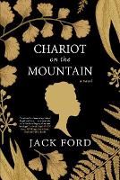 Book Cover for Chariot on the Mountain by Jack Ford