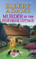 Book Cover for Murder in the Storybook Cottage by Ellery Adams