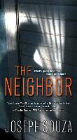 Book Cover for The Neighbor by Joseph Souza