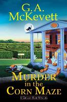 Book Cover for Murder in the Corn Maze by G. A. Mckevett