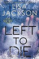 Book Cover for Left To Die by Lisa Jackson