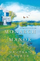 Book Cover for Monarch Manor by Maureen Leurck