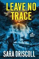 Book Cover for Leave No Trace by Sara Driscoll