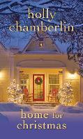 Book Cover for Home for Christmas by Holly Chamberlin