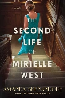 Book Cover for The Second Life of Mirielle West by Amanda Skenandore
