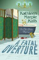 Book Cover for A Fatal Overture by Kathleen Marple Kalb