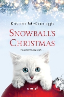 Book Cover for Snowball's Christmas by Kristen Mckanagh