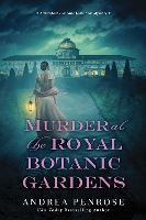 Book Cover for Murder at the Royal Botanic Gardens by Andrea Penrose