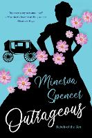 Book Cover for Outrageous by Minerva Spencer