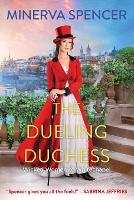 Book Cover for The Dueling Duchess by Minerva Spencer